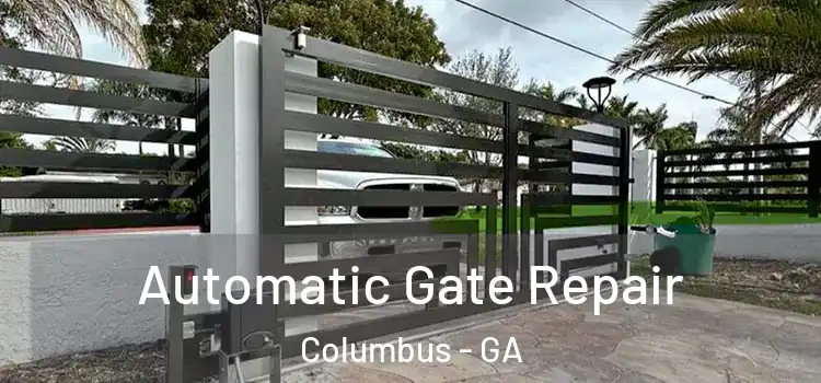  Automatic Gate Repair Columbus - GA