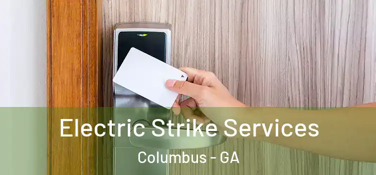  Electric Strike Services Columbus - GA