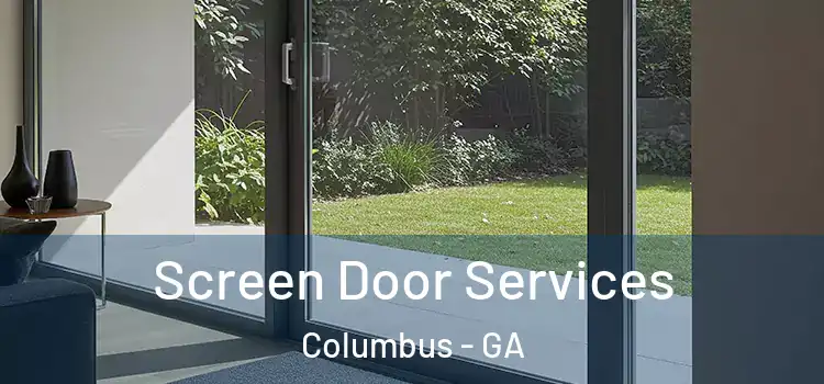  Screen Door Services Columbus - GA