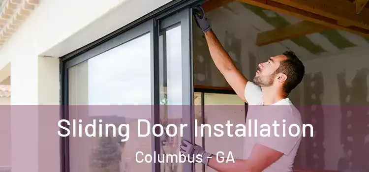Sliding Door Installation Columbus - GA